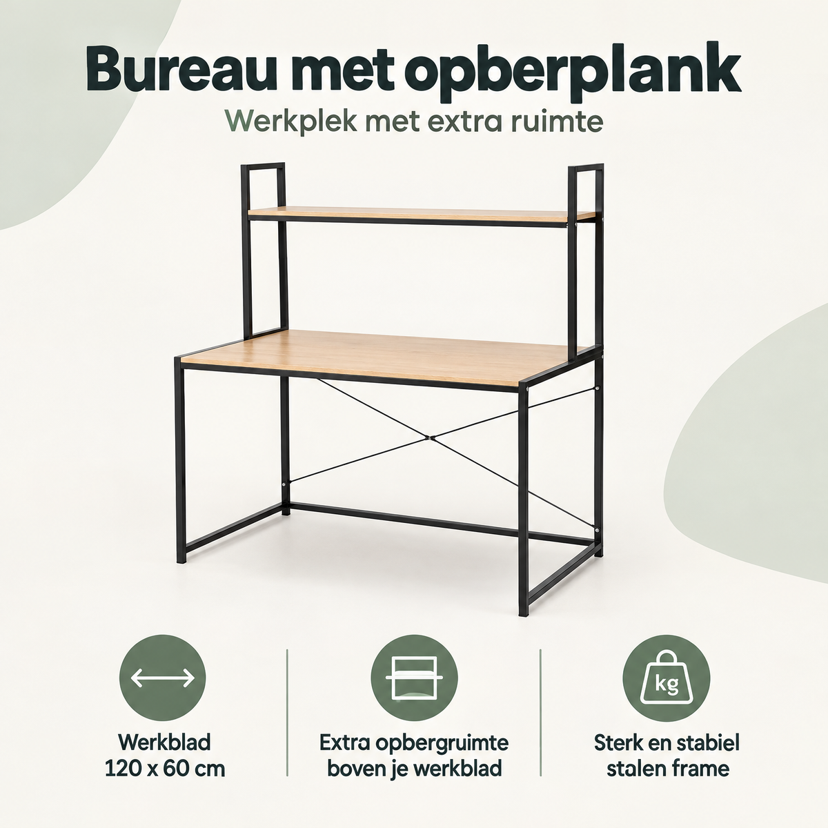 Overzicht van bureau met opbergplank met de belangrijkste productvoordelen