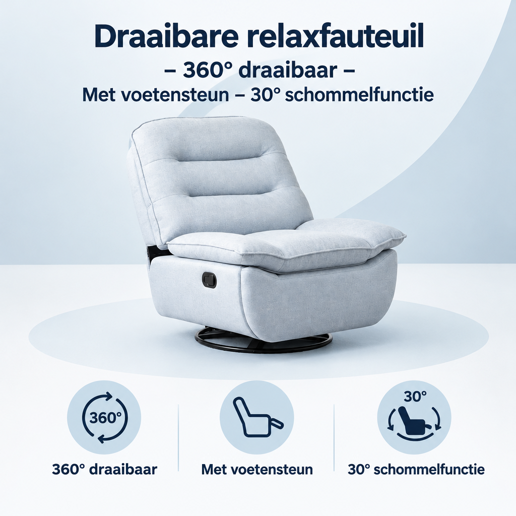 Overzicht van draaibare relaxfauteuil met de belangrijkste productvoordelen